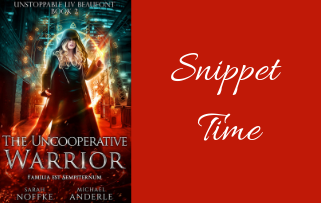 It’s Snippet Time #2 for Liv Beaufont Book 2