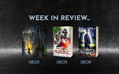 Week In Review – August 3 – 9, 2019