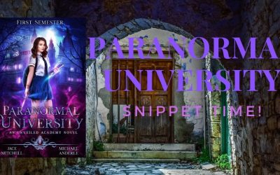 Paranormal University Snippet Time!