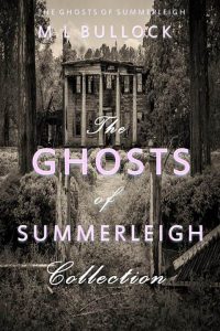 GHOSTS OF SUMMERLEIGH COMPLETE COLLECTION