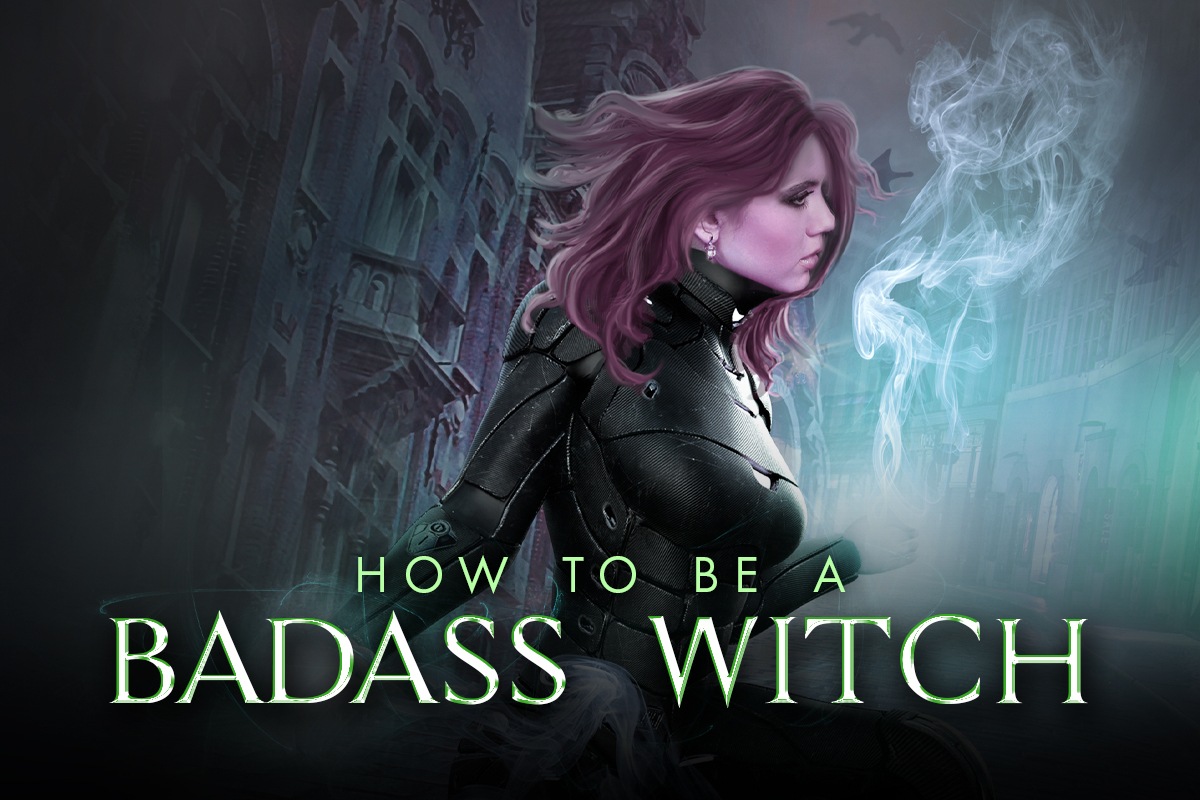 How To Be A Badass Witch Lmbpn Publishing