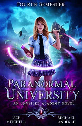 Paranormal University: Fourth Semester