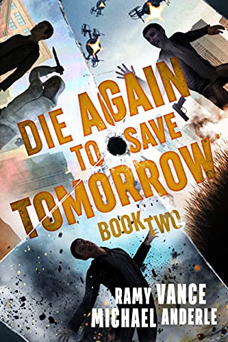 Die Again To Save Tomorrow