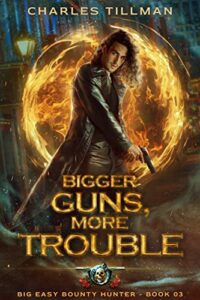 Bigger guns more trouble e-book cover
