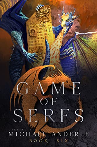 Game of Serfs: Book Six