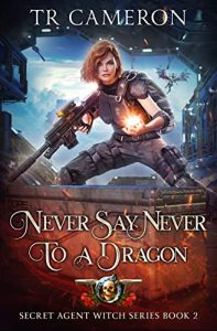 Never say Never to a Dragon e-book cover