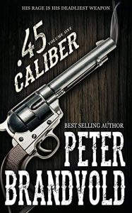 45 Caliber series volume one e-book cover