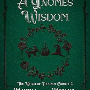 A Gnome’s Wisdom