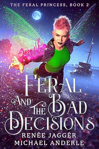 Feral and the Bad Decisions
