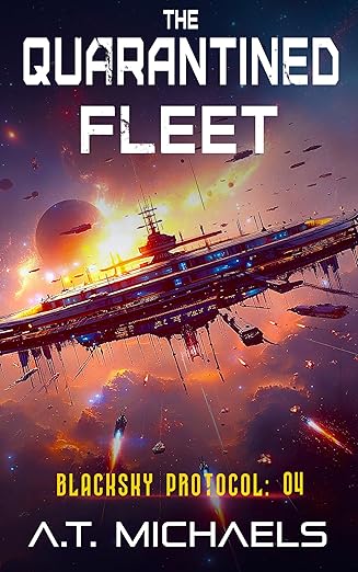 The Quarantined Fleet